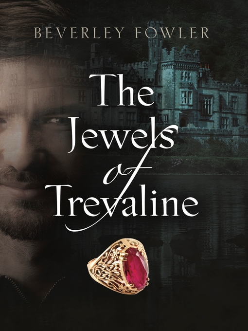 Title details for The Jewels of Trevaline by Beverley Fowler - Available